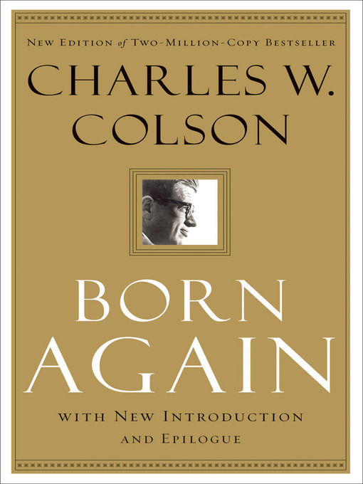 Title details for Born Again by Charles W. Colson - Available